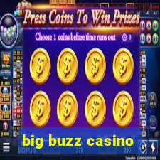 big buzz casino